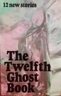 The Twelfth Ghost Book (The Ghost Book #12)
