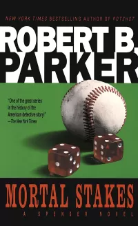 Mortal Stakes (Spenser #3)