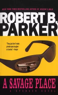 A Savage Place (Spenser #8)
