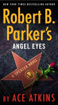 Robert B. Parker's Angel Eyes (Spenser #47)