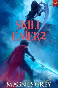 Skill Eater 2: A LitRPG Adventure (Skill Eater #2)