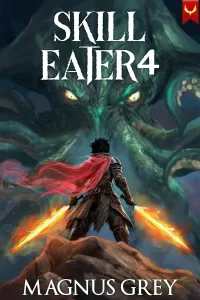 Skill Eater 4: A LitRPG Adventure (Skill Eater #4)