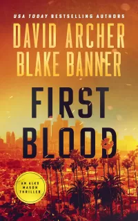 First Blood (Alex Mason #17)