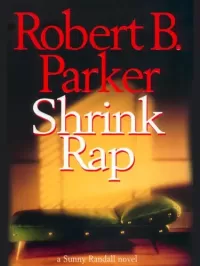 Shrink Rap (Sunny Randall #3)
