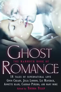 The Mammoth Book of Ghost Romance (The Mammoth Book of ... )