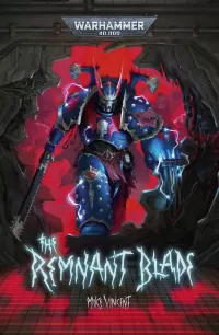 The Remnant Blade (Warhammer 40,000)