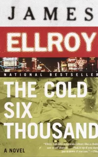 The Cold Six Thousand (Underworld USA Trilogy #2)
