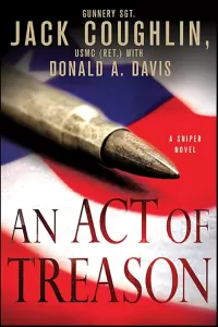 An Act of Treason (Kyle Swanson Sniper Novels #4)