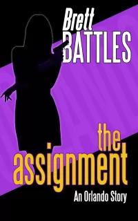 The Assignment - An Orlando Story (Jonathan Quinn #7.5)