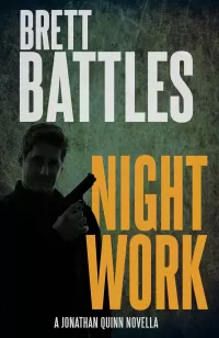Night Work (Jonathan Quinn #8.5)