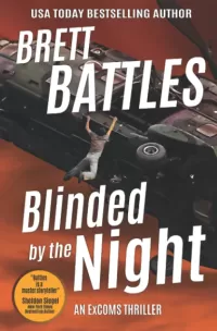 Blinded by the Night (An Excoms Thriller #4)