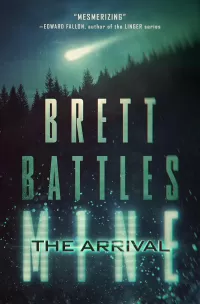 The Arrival (Mine #1.5)