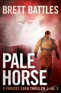 Pale Horse (A Project Eden Thriller #3)