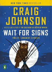 Wait for Signs (Walt Longmire Mysteries #10.1)