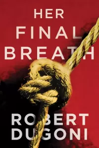 Her Final Breath (Tracy Crosswhite #2)