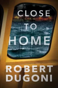 Close to Home (Tracy Crosswhite #5)