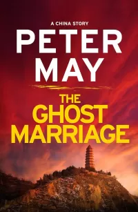 The Ghost Marriage (The China Thrillers #7)