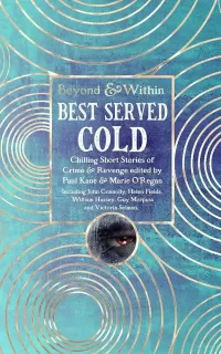 Best Served Cold (Beyond and Within)