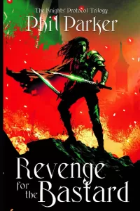 Revenge for the Bastard (The Knights' Protocol Trilogy #3)