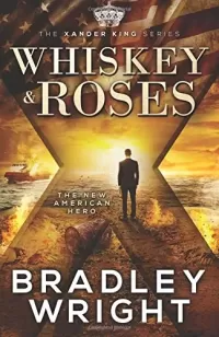 Whiskey & Roses (Xander King #1)