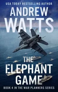 The Elephant Game (The War Planners #4)