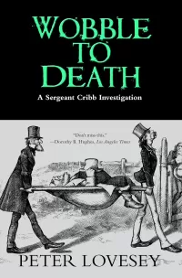 Wobble to Death (A Sergeant Cribb Investigation #1)