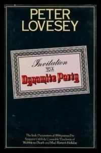 Invitation to a Dynamite Party (A Sergeant Cribb Investigation #5)