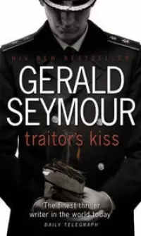 Traitor’s Kiss