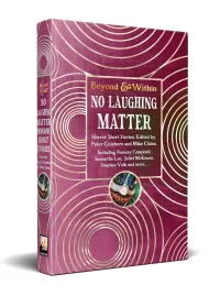 No Laughing Matter (Beyond and Within)