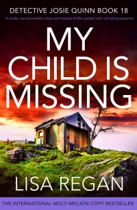 My Child Is Missing (Detective Josie Quinn #18)