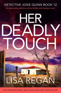 Her Deadly Touch (Detective Josie Quinn #12)