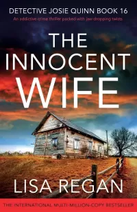The Innocent Wife (Detective Josie Quinn #16)