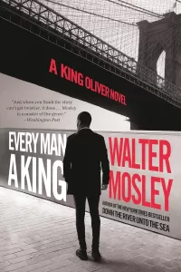 Every Man a King (King Oliver #2)
