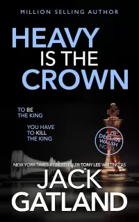 Heavy Is The Crown (Detective Inspector Declan Walsh #10)