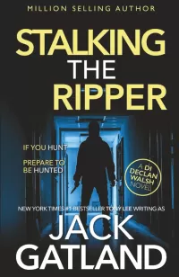 Stalking The Ripper (Detective Inspector Declan Walsh #11)