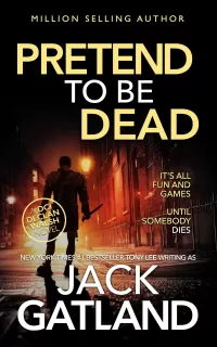 Pretend To Be Dead (Detective Inspector Declan Walsh #17)