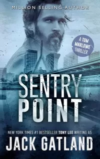 Sentry Point (Tom Marlowe Spy Thrillers #10)