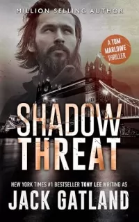 Shadow Threat (Tom Marlowe Spy Thrillers #9)