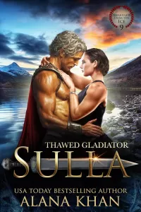 Thawed Gladiator: Sulla (Awakened From the Ice #9)