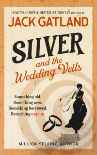 Silver and the Wedding Veils (Carlyle & Silver Cozy Mysteries #4)