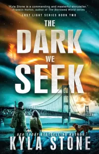 The Dark We Seek (Lost Light #2)