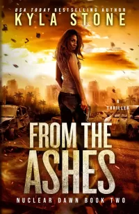 From the Ashes (Nuclear Dawn #3)