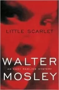 Little Scarlet (Easy Rawlins #9)