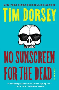 No Sunscreen for the Dead (Serge Storms #22)
