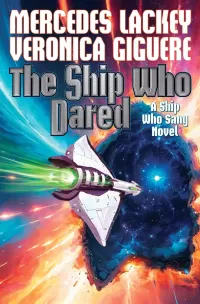 The Ship Who Dared (Brain and Brawn Ship Series #8)