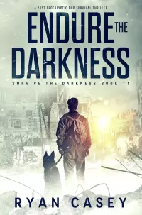 Endure the Darkness (Survive the Darkness #11)