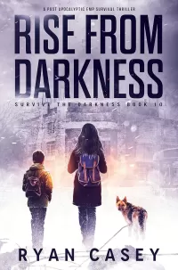 Rise From Darkness (Survive the Darkness #10)