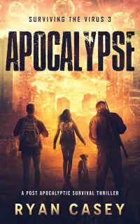 Apocalypse (Surviving the Virus #3)