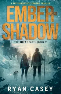 Ember and Shadow (The Silent Earth #2)