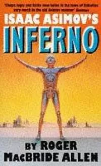 Isaac Asimov's Inferno (Isaac Asimov's Robot Mysteries #2)